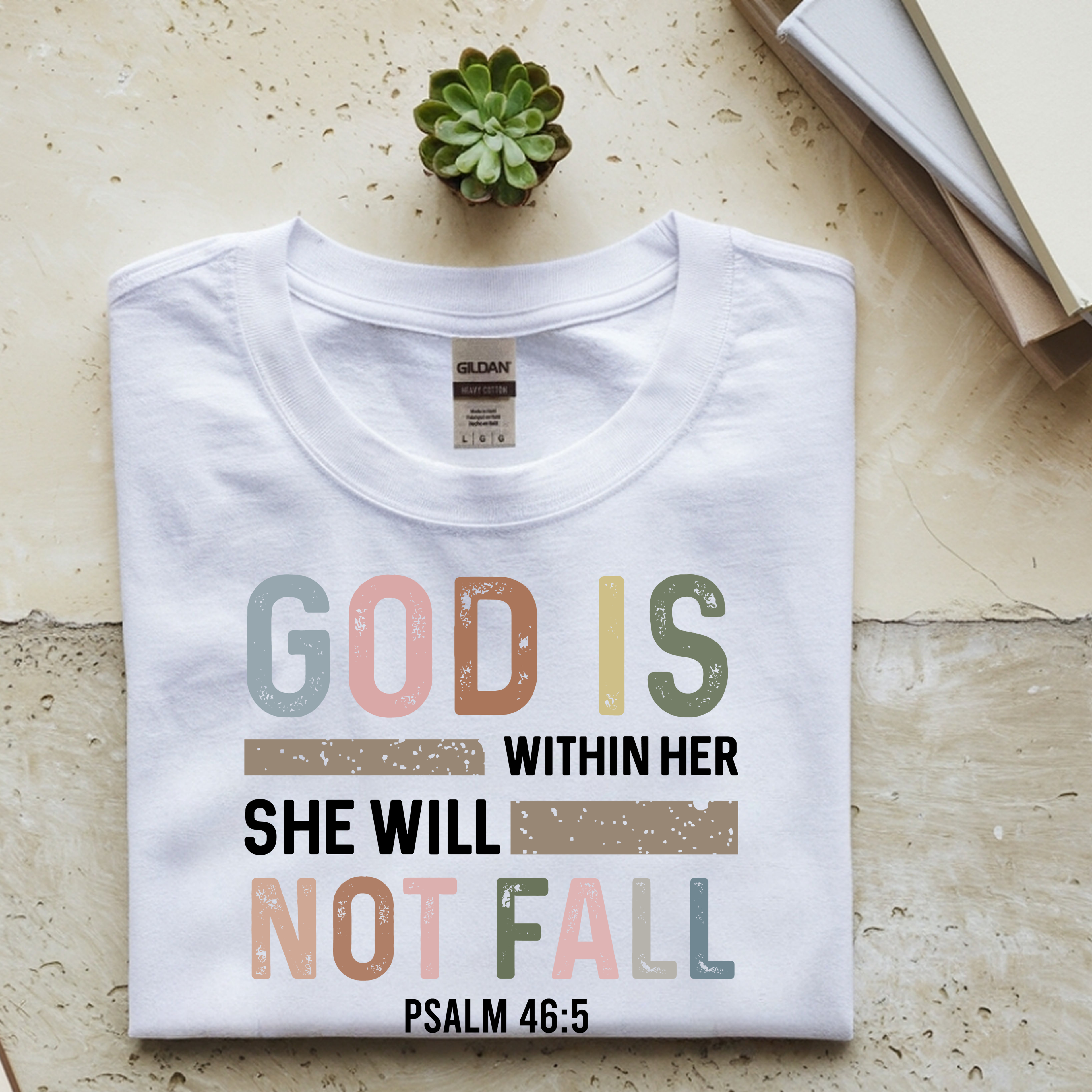 God Is Within Her She Will Not Fall Shirt – Psalm 46:5 Christian T-Shirt – Inspirational Faith Shirt – Christian Gift for Women
