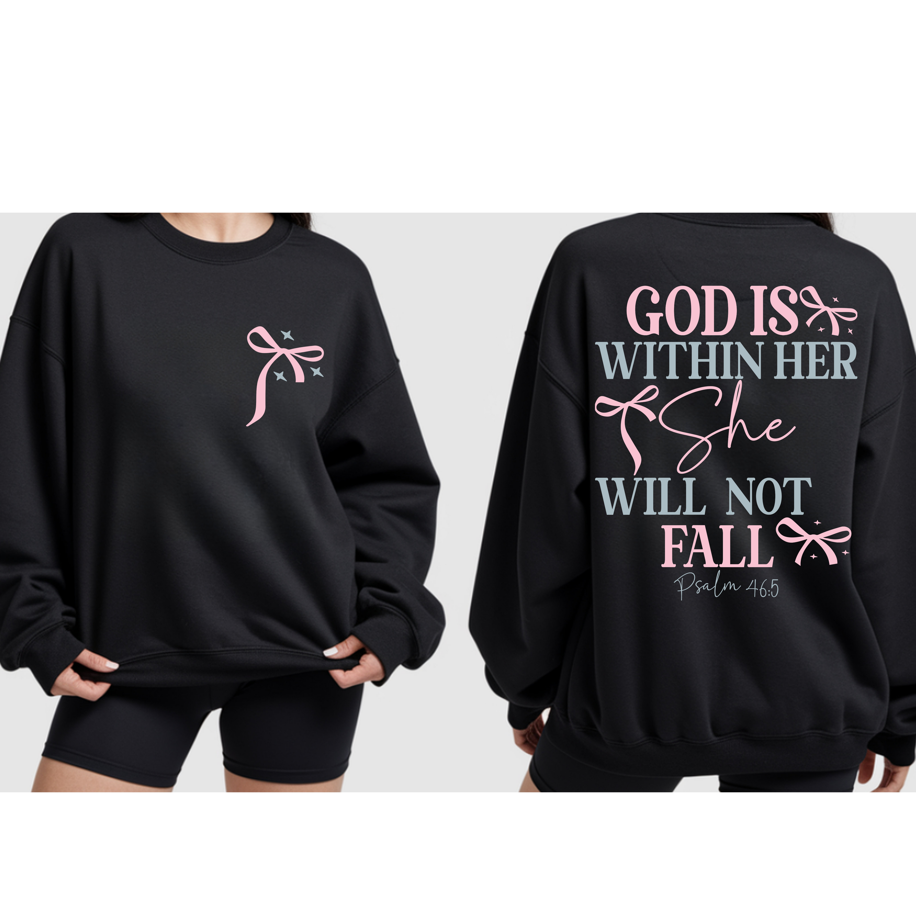 God Is Within Her She Will Not Fall Sweatshirt – Psalm 46:5 Christian Crewneck – Faith Based Women's Sweatshirt – Religious Gift for Women