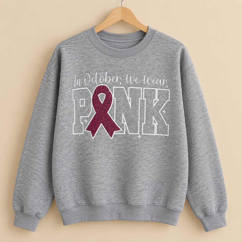 In October We Wear Pink Embroidered Breast Cancer Awareness Sweatshirt