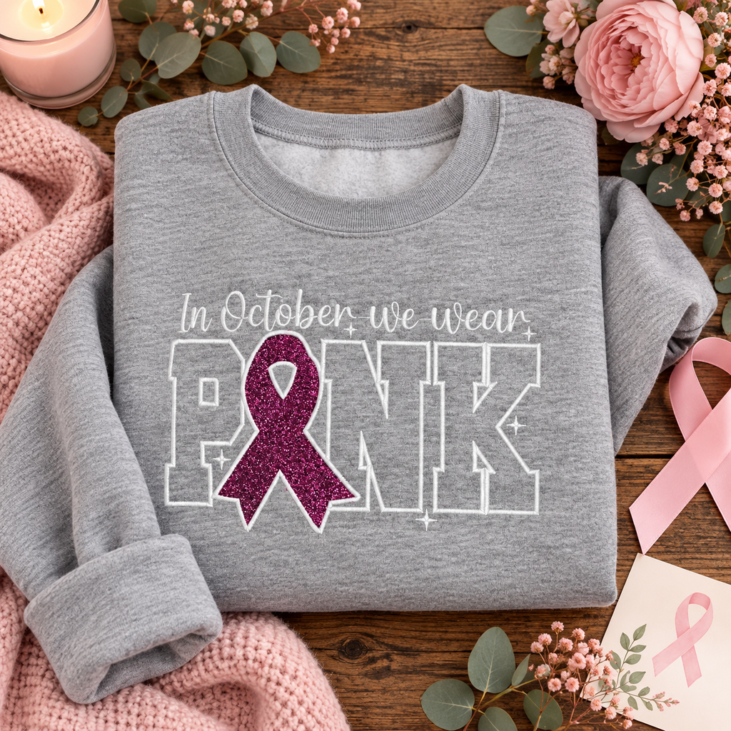 In October We Wear Pink Embroidered Breast Cancer Awareness Sweatshirt