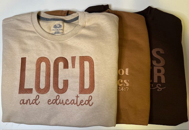 Loc’d and Educated Embroidered Crewneck Sweatshirt
